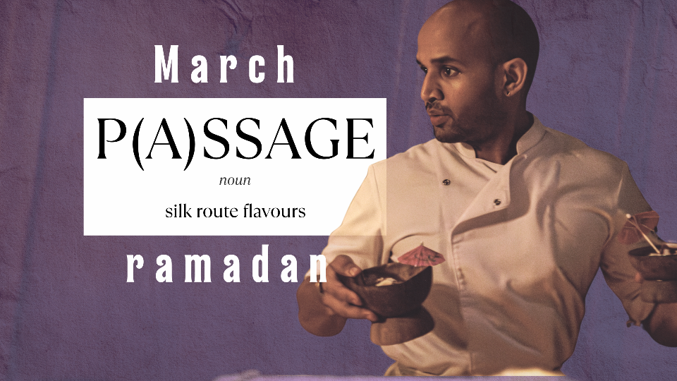 March menu 303 RAMADAN (ft. Silk Route flavours)